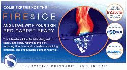Enjoy a - FIRE AND ICE - The Number ONE Celebrity Facial in InStyle Magazine
